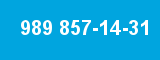 989 857-14-31 989 857-14-31